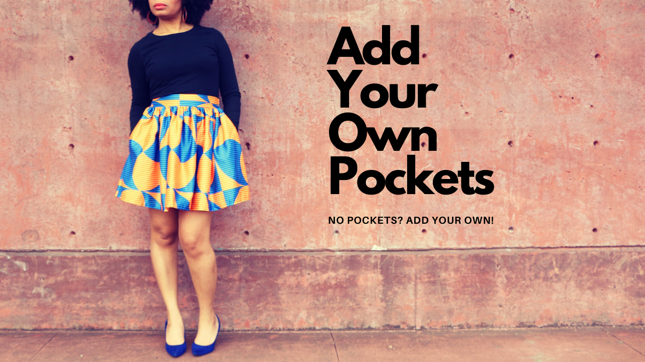 No Pockets? Add your own! Part 1