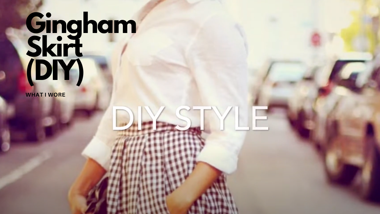 (2014) Gingham Skirt (DIY)